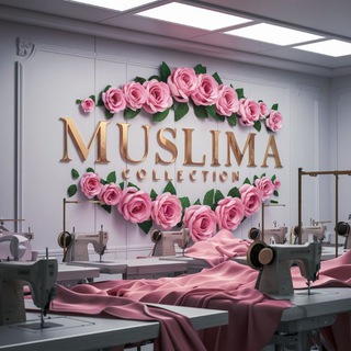 "MUSLIMA" collection