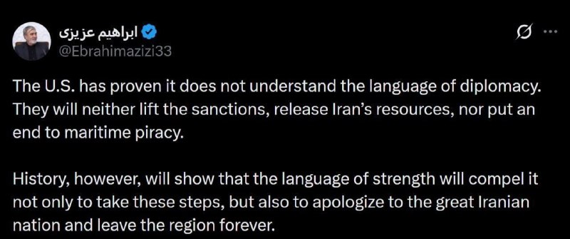 افق کردستان🇮🇷: 🔻ادعای ابراهیم عزیزی، رئیس کمیسیون امنیت ملی مجلس :ایالات متحده نشان داده است که زبان دیپلماسی را درک نمی‌کند. آن‌ها نه 