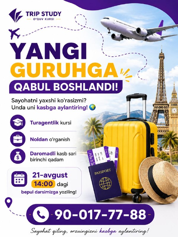 TRIPTOUR- Ishonchli tur: ✈️ YANGI GURUHGA QABUL BOSHLANDI!Sayohatni yaxshi ko‘rasizmi? Unda uni kasbga aylantiring! 🌍🎓 Turagentlik kursi💼 Noldan 