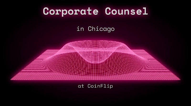 Web3 Corporate Counsel in Chicago at CoinFlip