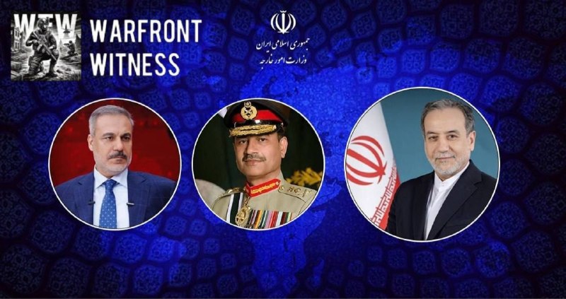 ️🇮🇷🇵🇰🇹🇷 שר החוץ האיראני, עבאס אראג'י, קיים שיחות טלפון נפרדות עם ראש צבא פקיסטן, פילדמרשל אסים מוניר…