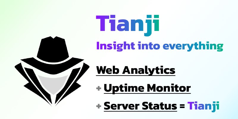 GitHub - msgbyte/tianji: Tianji: Insight into everything, Website Analytics + Uptime Monitor + Server Status. not only another…
