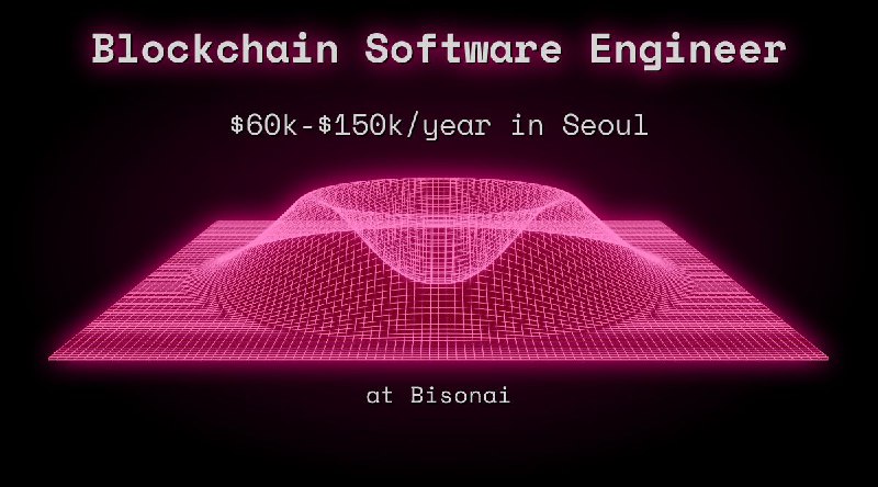Web3 Blockchain Software Engineer $60k - $150k in Seoul at Bisonai