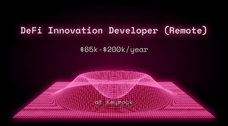 Web3 DeFi Innovation Developer (Remote) $58k - $100k at Keyrock