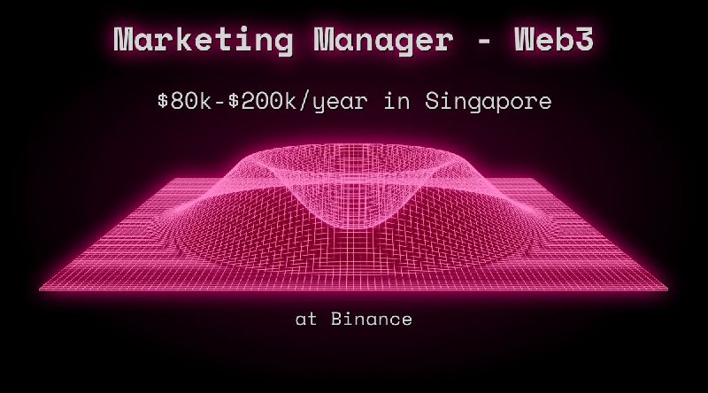 Marketing Manager - Web3 in Singapore at Binance