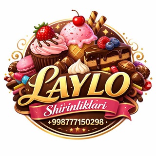 🎂🎂🎂🍰LAYLO TO'RTLARI🎂🎂🎂🍰