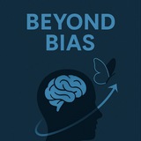 Beyond Bias podcast