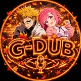 G-Dub ~ ДжиДаб ОЗВУЧКА АНИМЕ [Маска Вермильона, Токийские мстители: Битва трёх небожителей, Даже у студсовета есть косяки!]