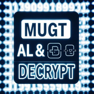 Mugt AL & Decrypt CHAT
