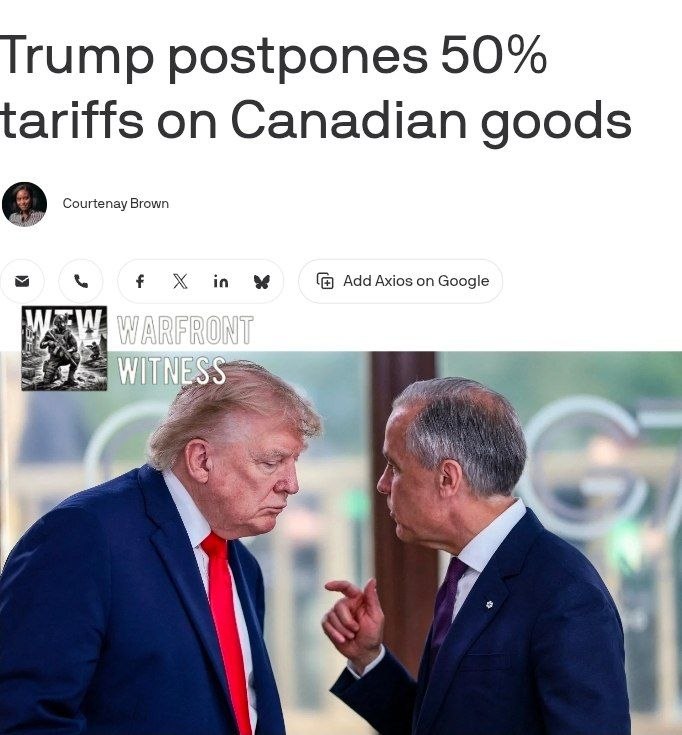 ️🇺🇸🇨🇦 אקסיוס: הנשיא דונלד טראמפ דחה בשלושה ימים את המכסים של 50% על סחורות קנדיות בשווי מיליארדי דולרים…