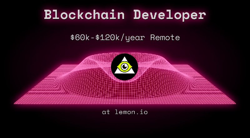 Web3 Blockchain Developer $60k - $120k Remote at lemon.io
