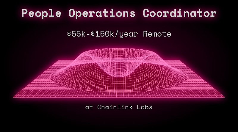 Web3 People Operations Coordinator $55k - $150k Remote at Chainlink Labs