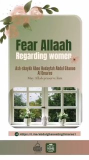 🌸 Fear Allaah Regarding Women || Ash-Shaykh Abee Hudayfah Abdul-Ghani Al-Omaree (حفظه الله )