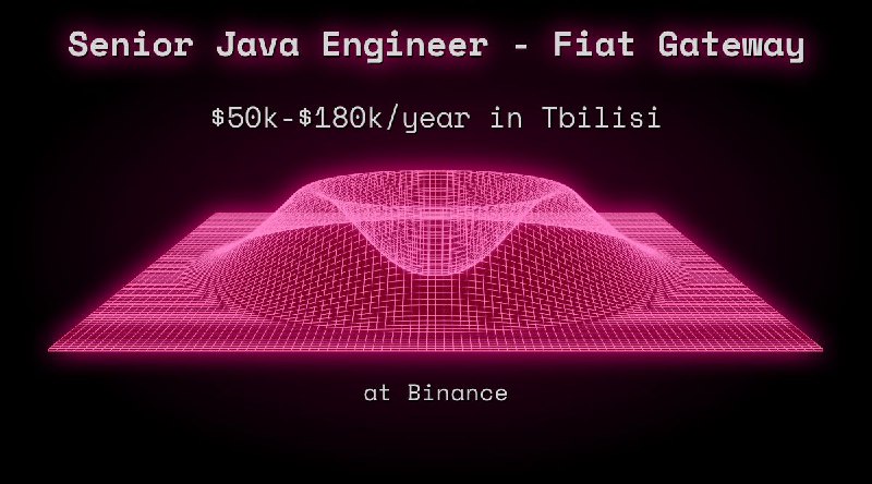 Web3 Senior Java Engineer - Fiat Gateway in Tbilisi at Binance
