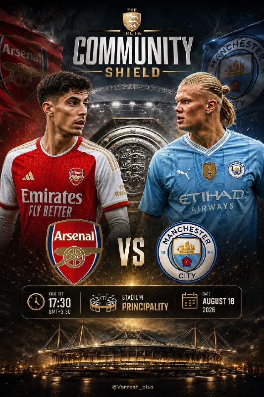 Varzesh+plus | ورزش پلاس: 🤩🤩🤩🤩🏆🏴󠁧󠁢󠁥󠁮󠁧󠁿سوپرجام انگلیس🤩 آرسنال🆚منچسترسیتی 🤩▶️ @LiveScore_plus⚡ @Varzesh_Plus