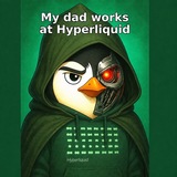 My dad works at Hyperliquid