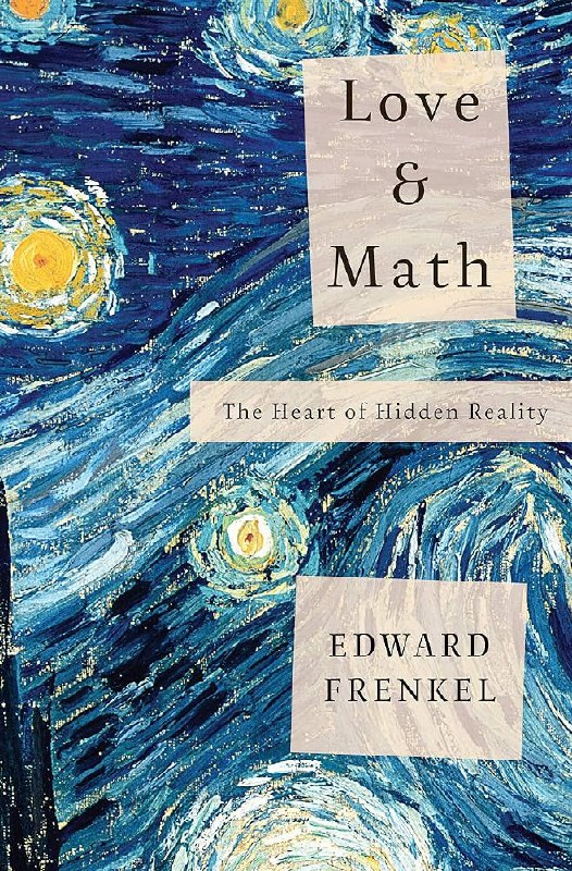 ⚡️🕊 فرازتد 🕯⚡️: خلاصه #کتاب_صوتیعشق و ریاضیات: قلب واقعیت پنهان ادواردفرنکل Love and Math: The Heart of Hidden Reality روایتی شخصی و علم
