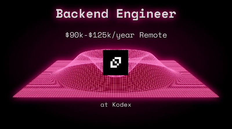 Web3 Backend Engineer $90k - $125k Remote at Kodex