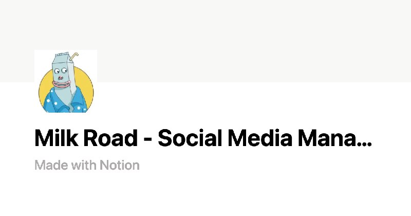 Milk Road - Social Media Manager | Notion