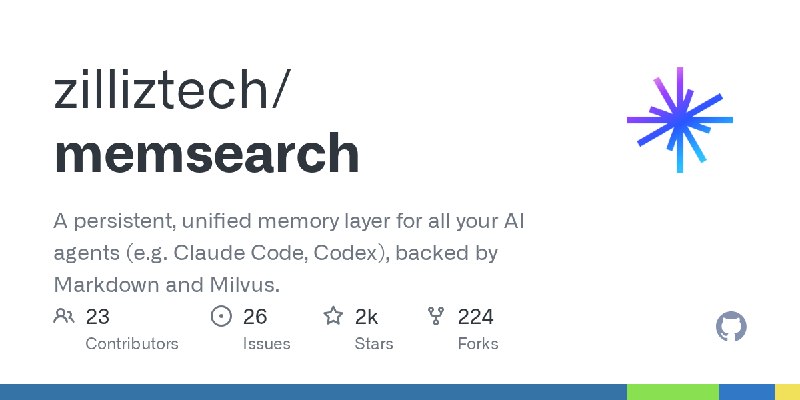 GitHub - zilliztech/memsearch: A persistent, unified memory layer for all your AI agents (e.g. Claude Code, Codex), backed by Markdown…