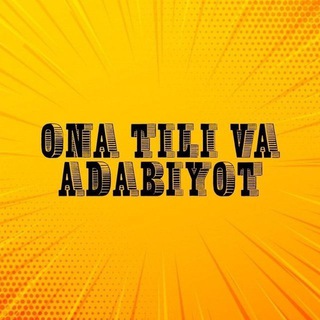 ONA TILI VA ADABIYOT