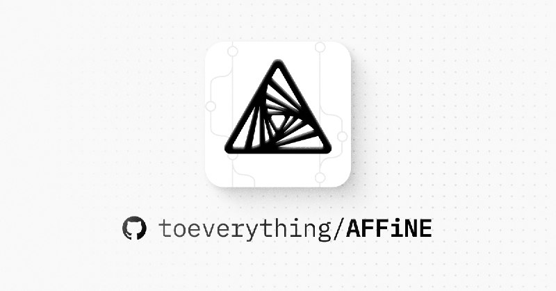 GitHub - toeverything/AFFiNE: There can be more than Notion and Miro. AFFiNE(pronounced [ə‘fain]) is a next-gen knowledge base…