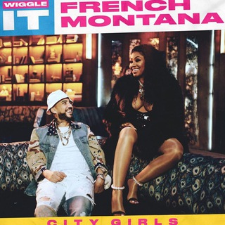 French Montana feat. City Girls - Wiggle It Telegram Group Link