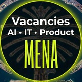 Vacancies in MENA | AI • IT • Product