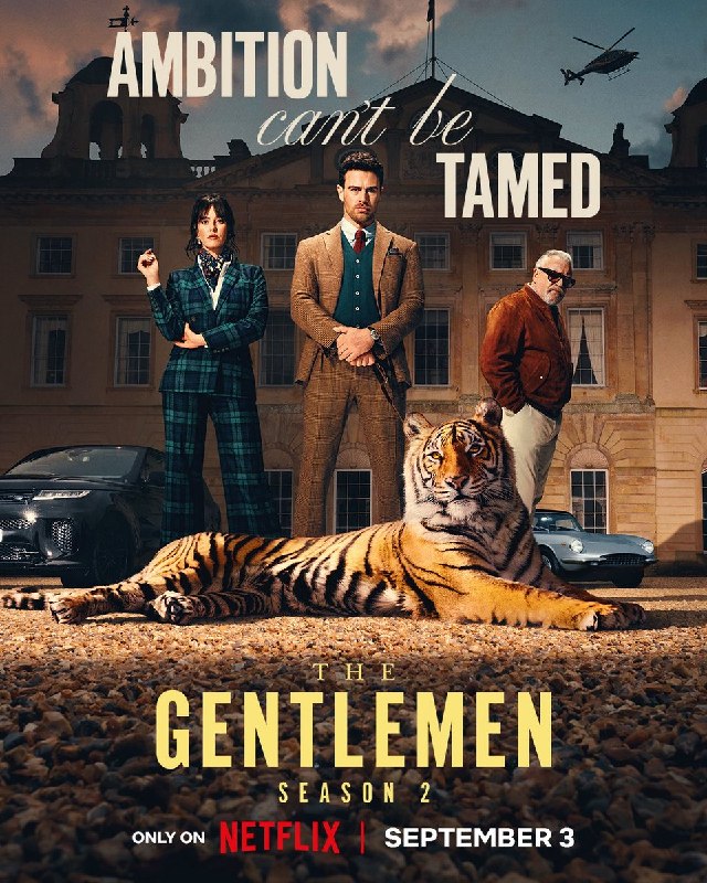 HollywooDi_A | هالیوودیا: 🎬 پوستر جدید فصل دوم سریال “The Gentlemen” منتشر شد.فصل دوم این سریال از ۳ سپتامبر در نتفلیکس منتشر خواهد شد.🌟 @Hollywoo