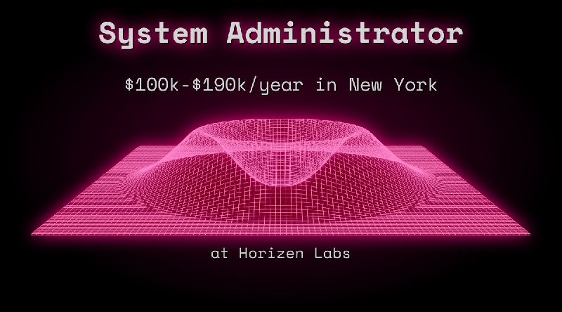 Web3 System Administrator $100k - $190k in New York at Horizen Labs