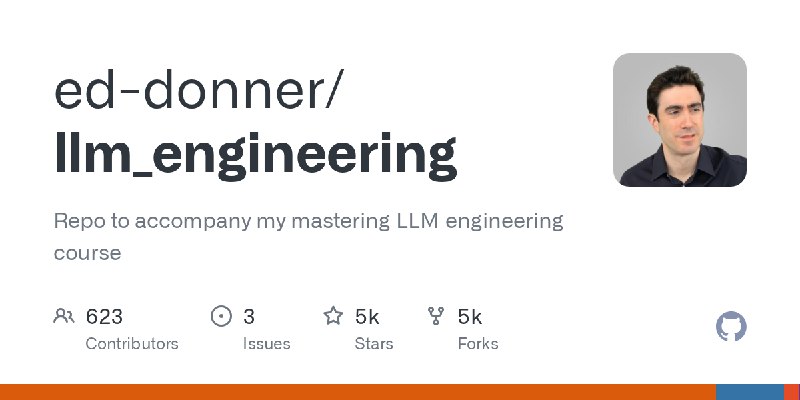 GitHub - ed-donner/llm_engineering: Repo to accompany my mastering LLM engineering course