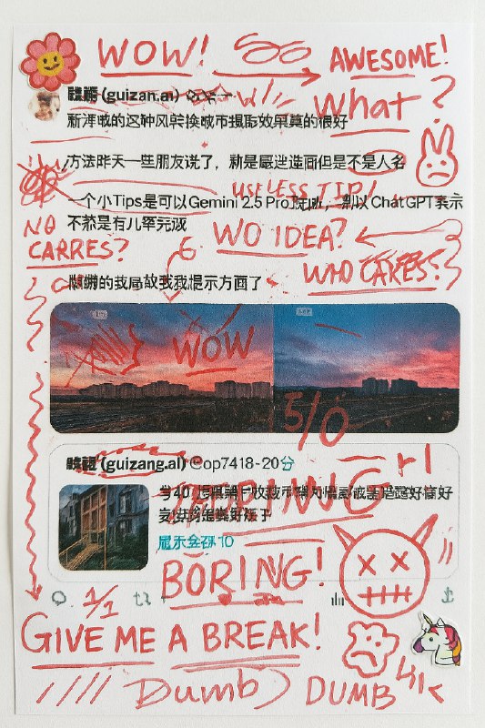 牛皮，这个玩法一定会火让 GPT-4o 生成社交媒体帖子和照片的涂鸦图片提示词：生成图片，把它打印出来，然后用红墨水疯狂地加上手写中文批注、涂鸦、乱画，如果你想的话，还可以加点小剪贴画牛皮，这个玩法一定会火让 GPT-4o 生成社交媒体帖子和照片的涂鸦图片提示词：生成图片，把它打印出来，然后用红墨水疯狂地加上手写中文批注、涂鸦、乱画，如果你想的话，还可以加点小剪贴画