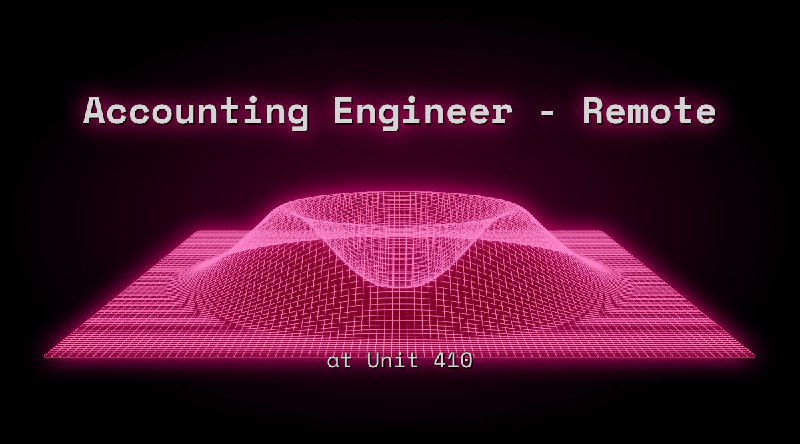 Web3 Accounting Engineer - Remote at Unit 410