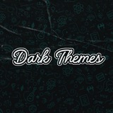 Dark Themes