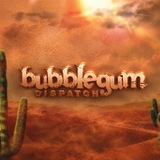 BUBBLEGUM Dispatch