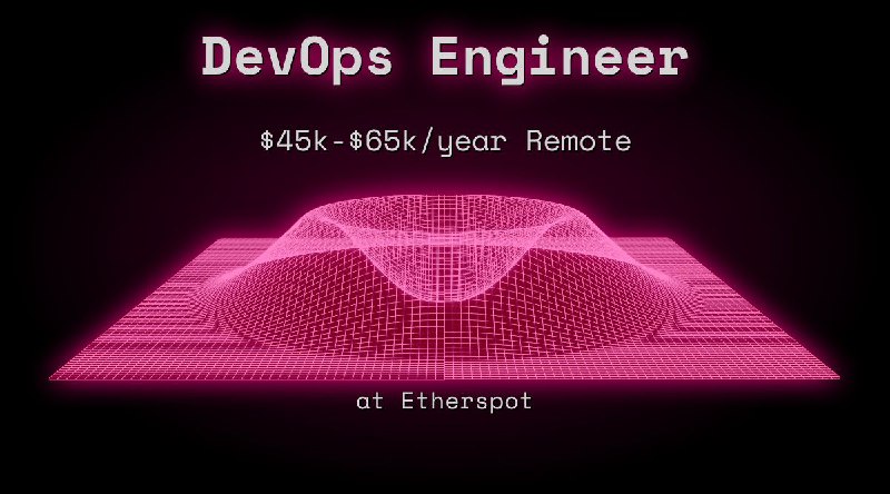 Web3 DevOps Engineer $45k - $65k Remote at Etherspot