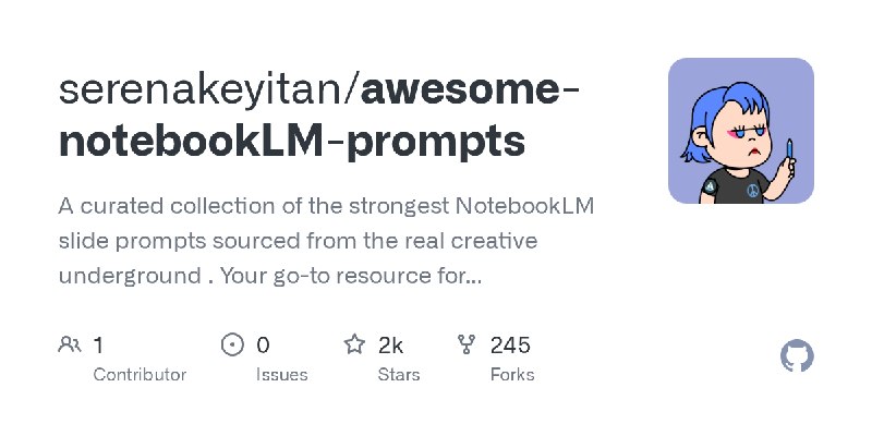 awesome-notebookLM-prompts/README.md at main · serenakeyitan/awesome-notebookLM-prompts