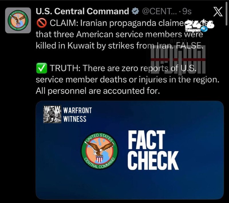 🇮🇱 פיקוד המרכז של צבא ארה"ב (CENTCOM) מכחיש את הדיווחים שלפיהם שלושה חיילים אמריקאים נהרגו בתקיפות בכווית…