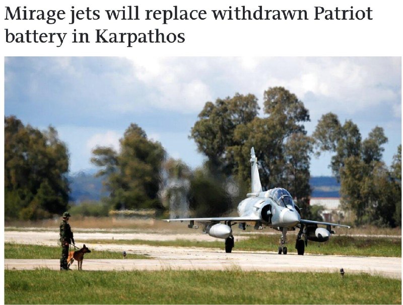 Greece is replacing the Patriot battery it deployed to Karpathos during the Iran war with a pair of Mirage 2000-5 jets. media preview