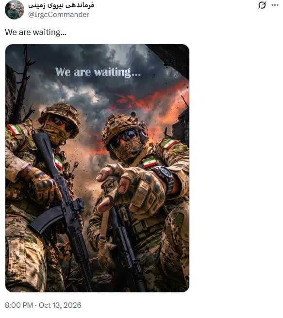 📷 A significant tweet from the Commander of the Ground Forces of the Revolutionary Guards: We are waiting...