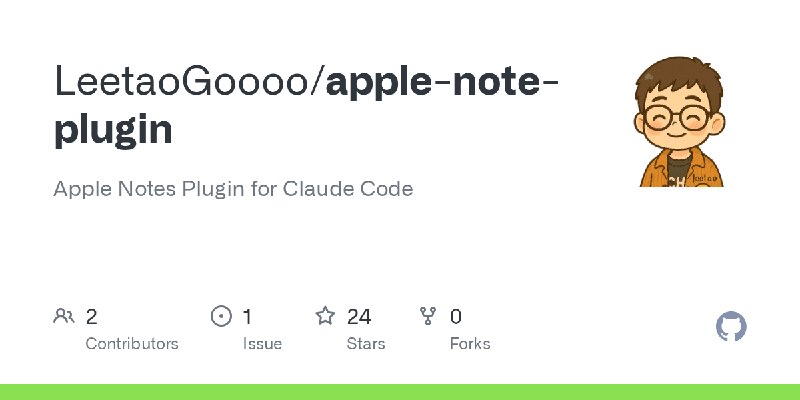 GitHub - LeetaoGoooo/apple-note-plugin: Apple Notes Plugin for Claude Code