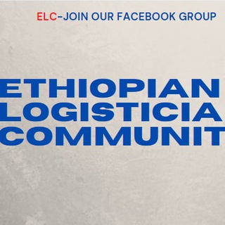 Ethiopian Logisticians Community #ELC