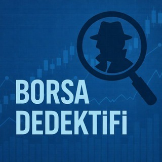 BORSA DEDEKTİFİ🔎