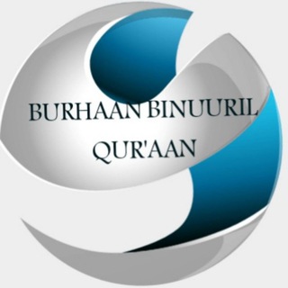 BURHAAN BINUURIL QUR'AANA Telegram Group Link