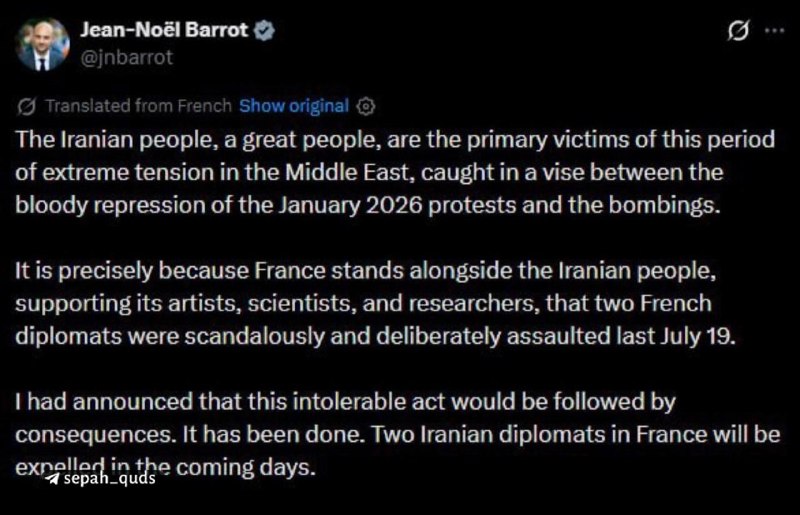 🚩سپاه سایبری ایران 🇮🇷: ‏✅ فرانسه: دو دیپلمات ایران طی روزهای آینده اخراج می‌شوند‏✅ وزیر امور خارجه فرانسه در پیامی در شبکه ایکس ضمن حمایت از اغ