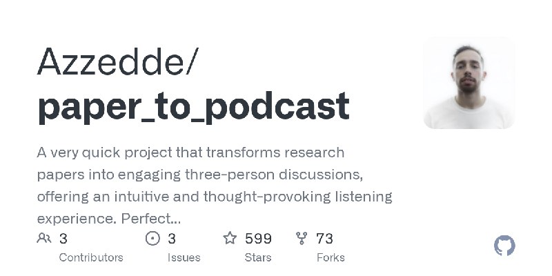 GitHub - Azzedde/paper_to_podcast: A very quick project that transforms research papers into engaging three-person discussions…