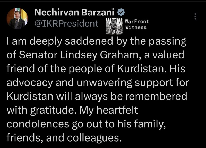 ️🇺🇸️🇮🇶 נשיא אזור כורדיסטן, נצ'ירוואן ברזאני, הביע עצב עמוק על פטירתו של הסנאטור לינדזי גרהם, ותיאר אותו…
