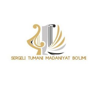 SERGELI TUMAN MADANIYAT BO'LIMI Telegram Group Link