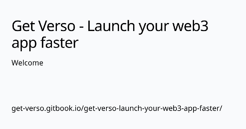 Welcome | Get Verso - Launch your web3 app faster