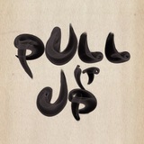 PULL IT UP